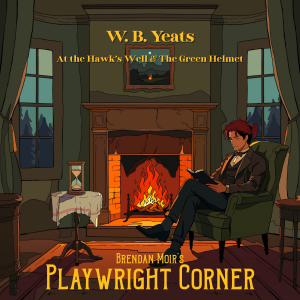 At the Hawk's Well & The Green Helmet