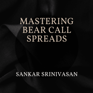 Mastering Bear Call Spreads