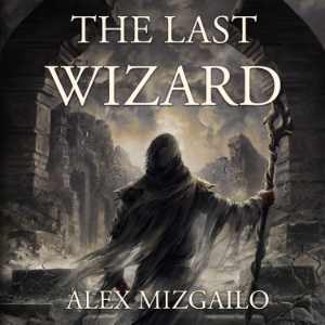 The Last Wizard
