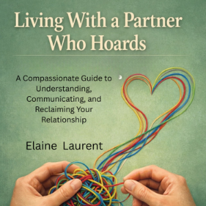 Living With a Partner Who Hoards
