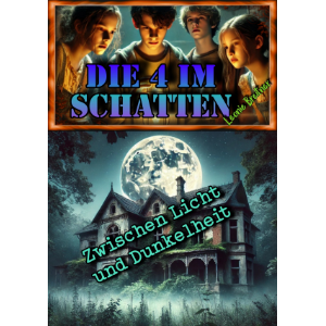 Die 4 im Schatten: Zwischen Licht und Dunkelheit