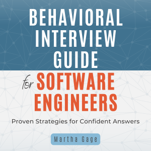 Behavioral Interview Guide for Software Engineers