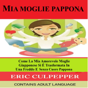 Mia Moglie Pappona