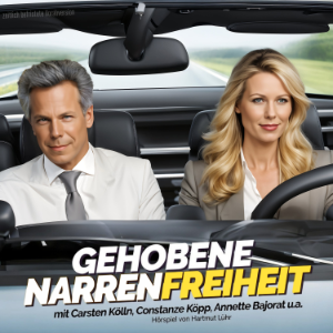 Gehobene Narrenfreiheit