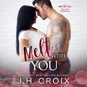 Melt With You
