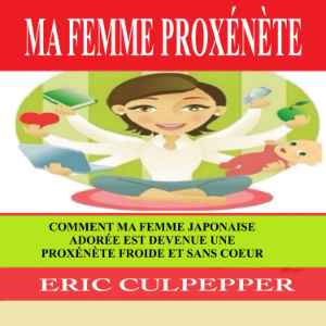 Ma Femme Proxénète