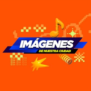 Imágenes de Nuestra Ciudad