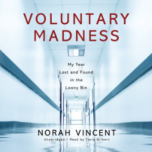 Voluntary Madness