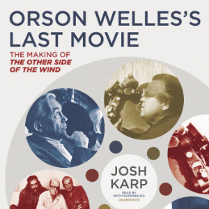Orson Welles’s Last Movie