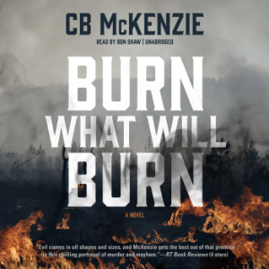 Burn What Will Burn
