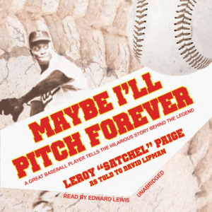 Maybe I’ll Pitch Forever