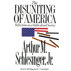 The Disuniting of America