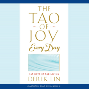 The Tao of Joy Every Day
