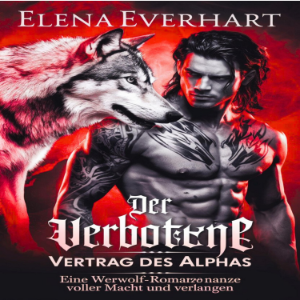 Der verbotene Vertrag des Alphas