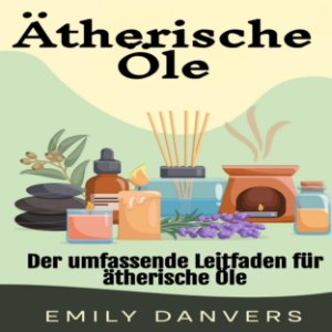 Ätherische Öle
