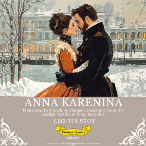 Anna Karenina French Version | Timeless Classics