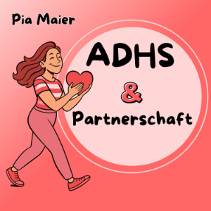 ADHS und Partnerschaft