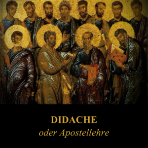 Didache oder Apostellehre