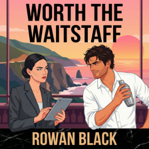 Worth the Waitstaff