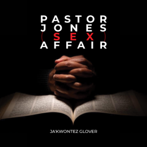 Pastor Jones (SEX) Affair
