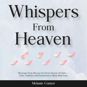 Whispers from Heaven