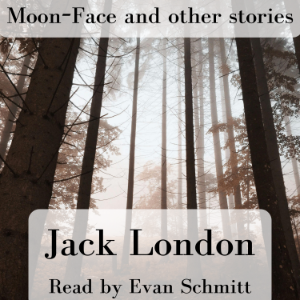 Moon-Face and other stories