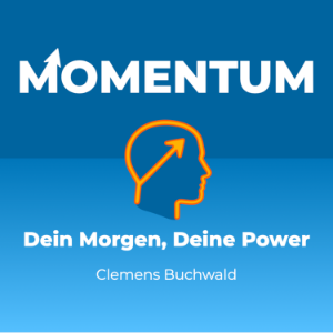 MOMENTUM - Dein Morgen, Deine Power