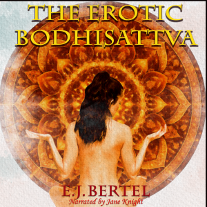 The Erotic Bodhisattva