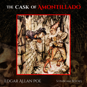 The Cask of Amontillado