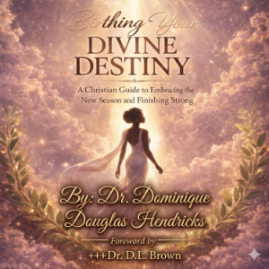 Birthing Your Divine Destiny