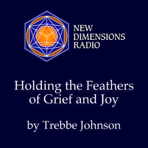 Holding the Feathers of Grief and Joy