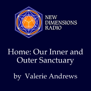 Home: Our Inner and Outer Sanctuary