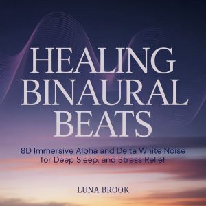 Healing Binaural Beats