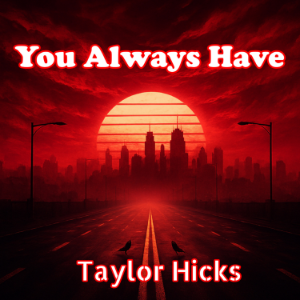 You Always Have