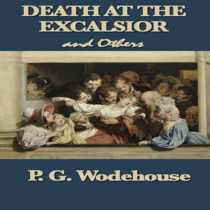 Death at the Excelsior and Other Stories