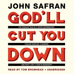 God’ll Cut You Down