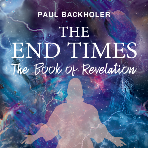 The End Times, The Book of Revelation
