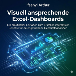 Visuell ansprechende Excel-Dashboards