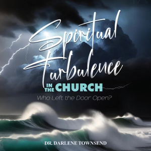 Spiritual Turbulence in the Church: Who Left the Door Open?