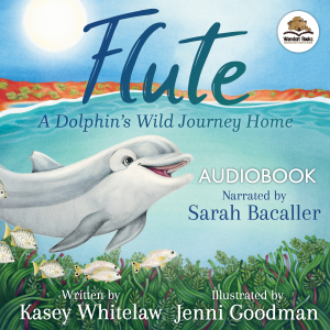 Flute: A Dolphin’s Wild Journey Home