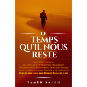 LE TEMPS QU'IL NOUS RESTE
