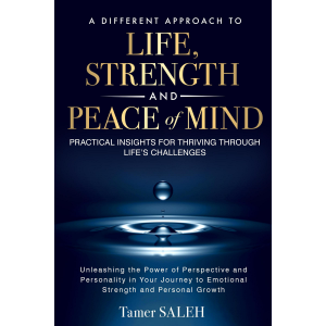 A Different Approach to Life, Strength and Peace of Mind