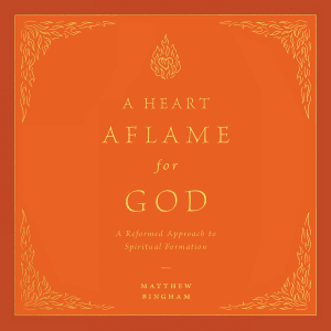 A Heart Aflame for God