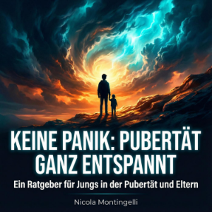 Keine Panik: Pubertät ganz entspannt