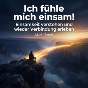 Ich fühle mich einsam!