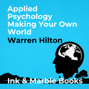 Applied Psychology Making Your Own World