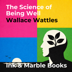 The Science of Being Well