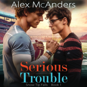 Serious Trouble: Nerd/Jock MM Sports Romance