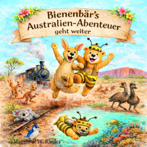 Bienenbär`s Australien-Abenteuer geht weiter