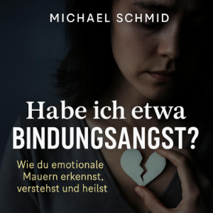 Habe ich etwa Bindungsangst?